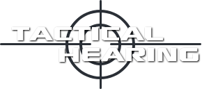 TACTICAL HEARING
